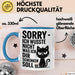 Sarkastische Katze Tasse Geschenk Lustige Geschenkidee Spruch Sorry Ich Wusste Nicht Was Ich Dir Schenken Soll Blau Trendation