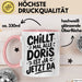 Doris Tasse Geschenk Chillt Mal Alle Doris Ist Ja Jetzt Da Geschenkidee Becher mit Name Rosa Trendation