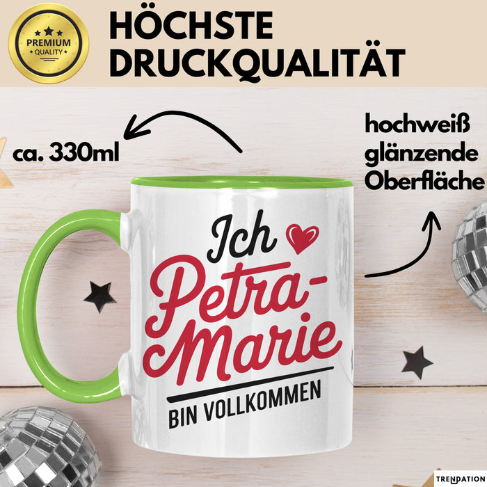 Petra-Marie Tasse Geschenk Ich Bin Vollkommen Petra-Marie Geschenkidee Geburtstag Grün Trendation