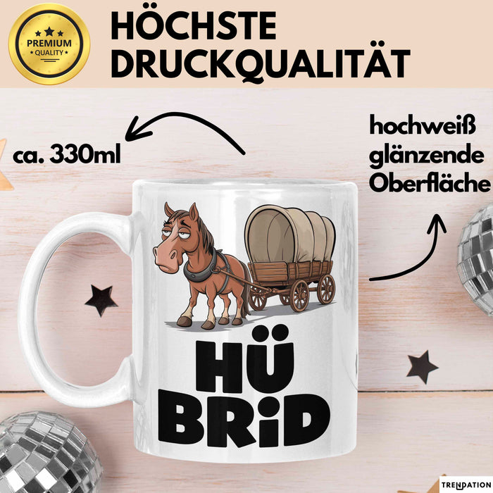 Sarkastische Pferde Tasse Geschenk Lustige Geschenkidee Spruch Hü Brid Weiß Trendation