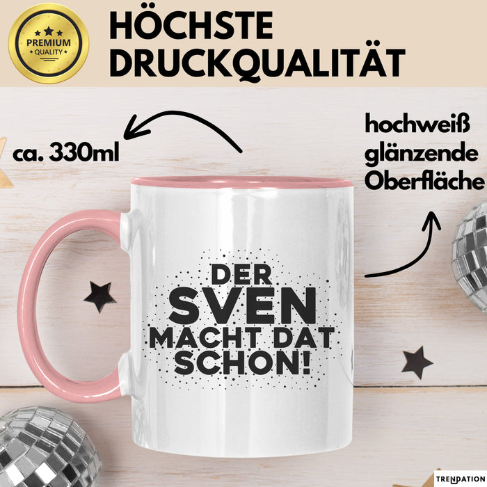Sven Tasse Der Sven Macht Dat Schon Geschenk