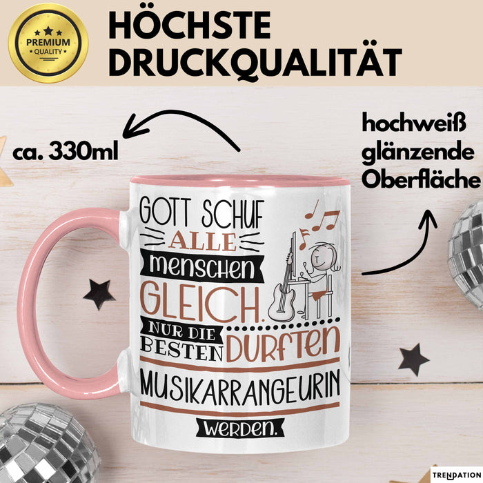 Musikarrangeurin Geschenk Becher Tasse Gott Schuf Alle Menschen Gleich Nur Die Besten Durfeten Musikarrangeurin Werden Geschenkidee Lustig Rosa Trendation