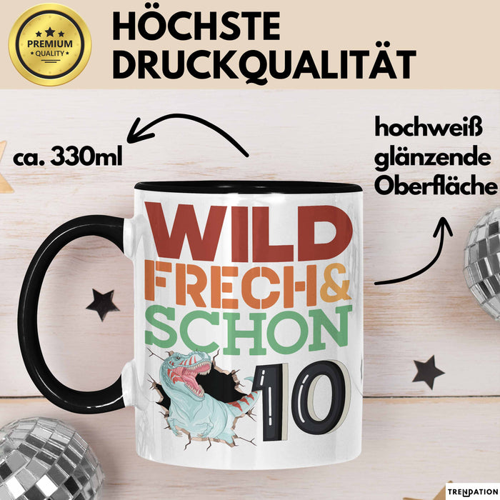 10. Geburtstag Geschenk Tasse Becher Wild Frech Und Schon 10 Trendation
