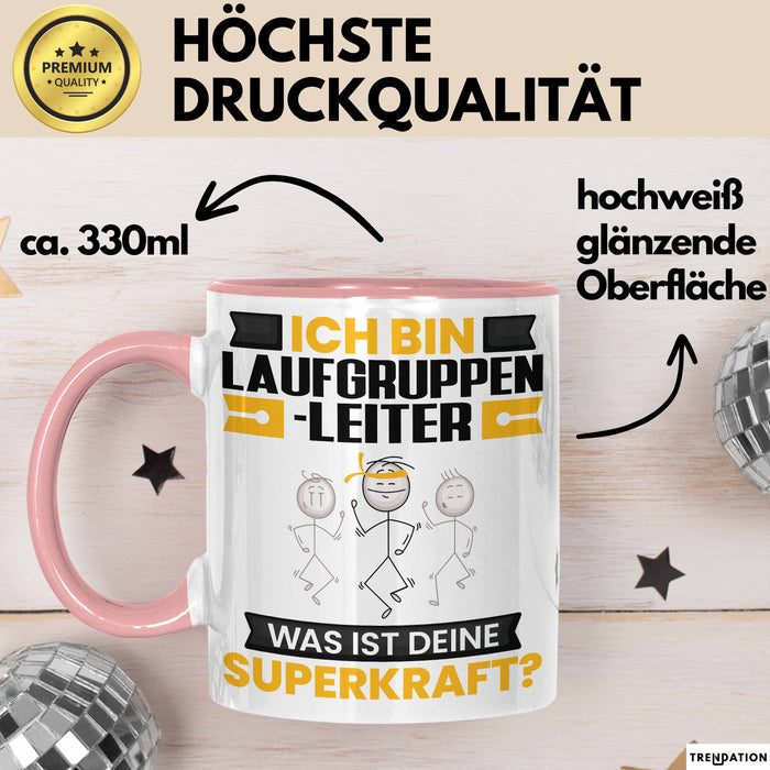Laufgruppenleiter Tasse Geschenk für Laufgruppenleiter Geburtstag Lustiger Spruch Kaffee-Becher Was Ist Deine Superkraft Rosa Trendation