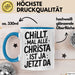 Christa Tasse Geschenk Chillt Mal Alle Christa Ist Ja Jetzt Da Geschenkidee Becher mit Name Blau Trendation
