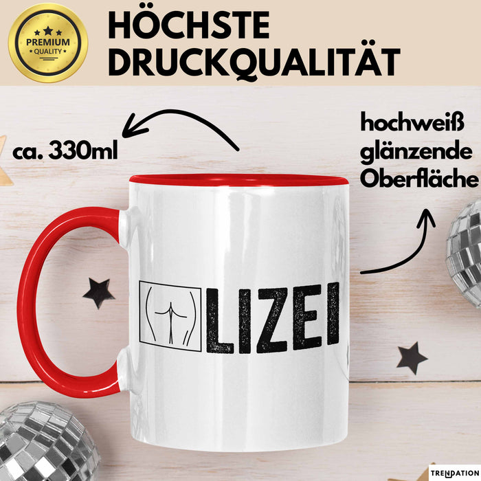 Polizei Polizist Tasse Geschenk Lustige Geschenkidee Spruch Polize Rot Trendation