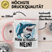 Kollege Tasse Geschenk Bevor Du Fragst Nein Hai Haifisch Geschenkidee Jungs Rosa Trendation