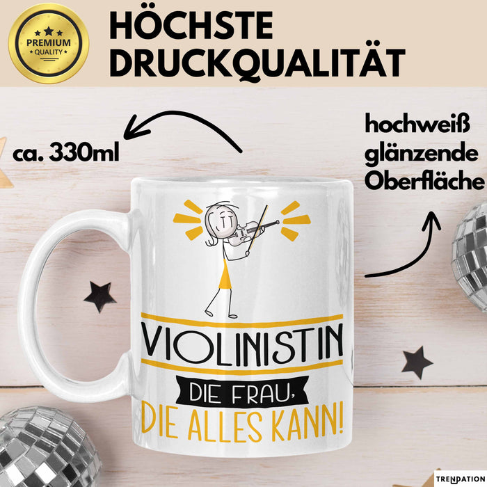 Violinistin Geschenk Tasse Becher Die Frau Die Allen Kann Geschenkidee für eine Violinistin Lustig Weiß Trendation