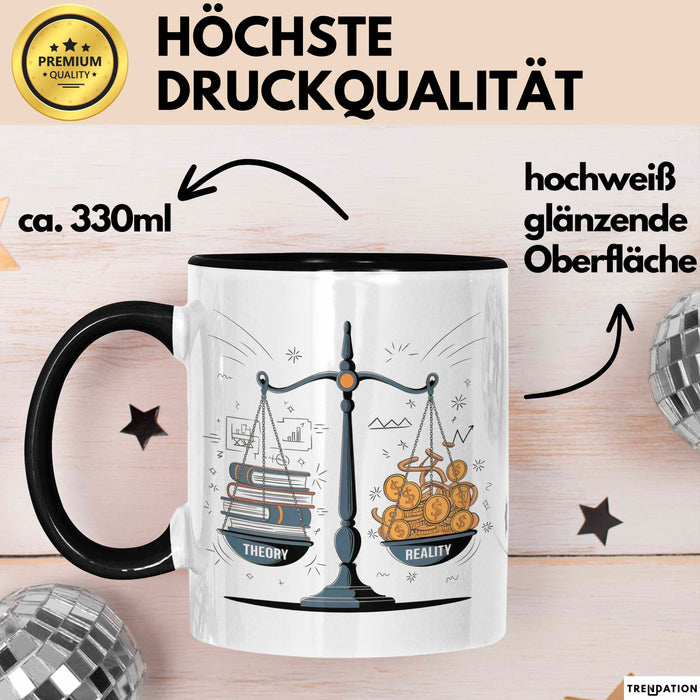 Wirtschaftsstudent Tasse Geschenk Lustige Geschenkidee Spruch Für Theorie Diskutierer Trendation