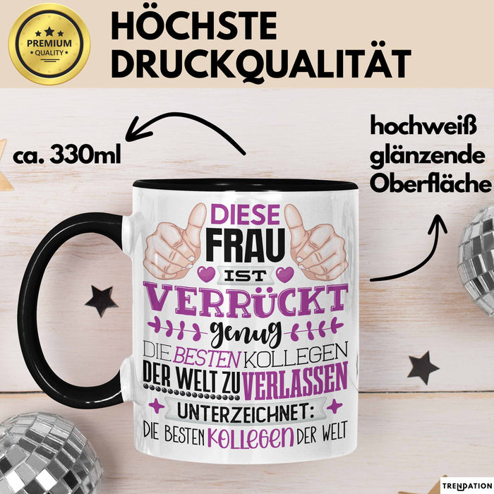 Kollegin Abschied Tasse Geschenk Abschiedsgeschenk Humorvoll Schwarz Trendation