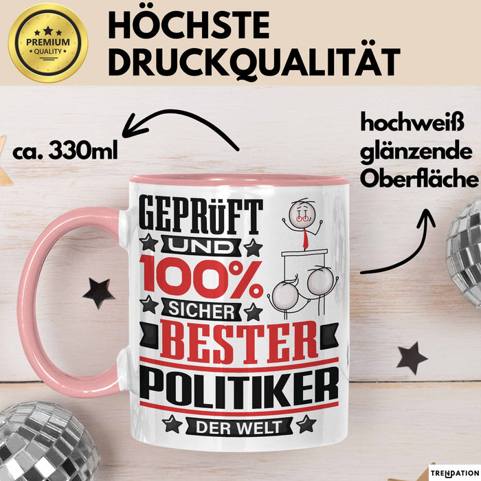 Politiker Geschenk Lustiger Spruch für Politiker Geschenkidee Bester Politiker Der Welt Rosa Trendation