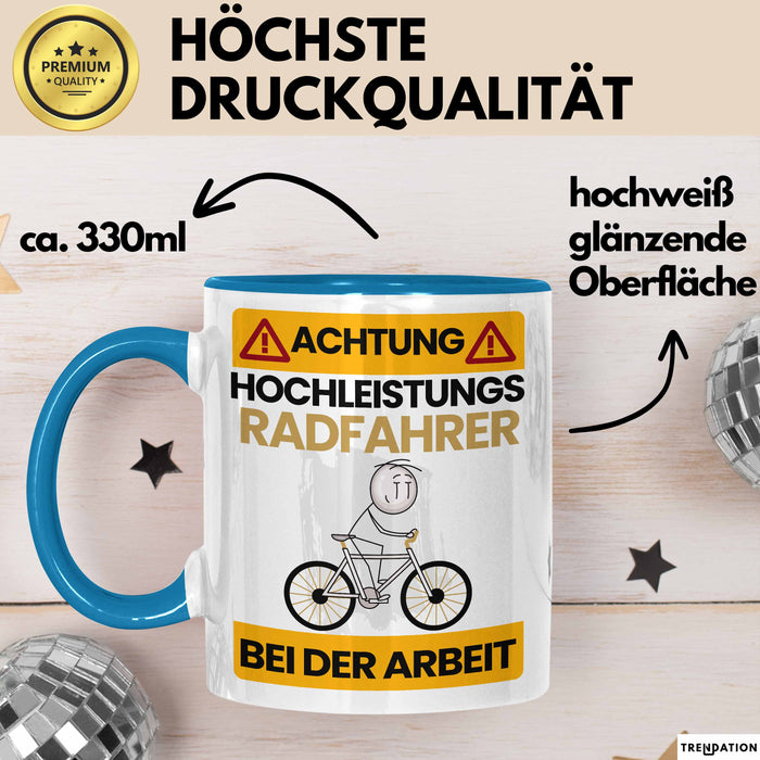 Radfahrer Tasse Geschenk Lustiger Spruch Geschenkidee für Radfahrer Achtung Hochleistungs Radfahrer Bei Der Arbeit Trendation