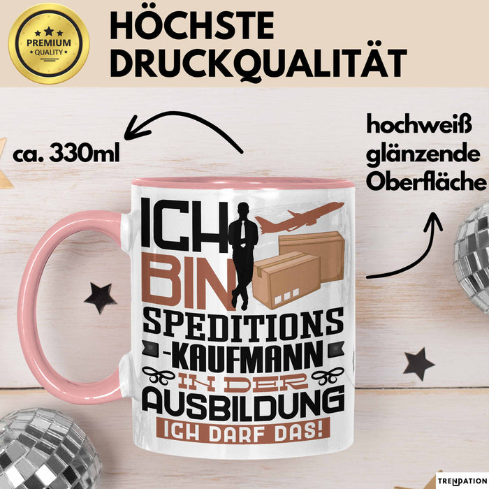 Speditionskaufmann Ausbildung Tasse Geschenk Ich Bin Speditionskaufmann In Der Ausbildung Ich Darf Das Geschenkidee Spruch Rosa Trendation