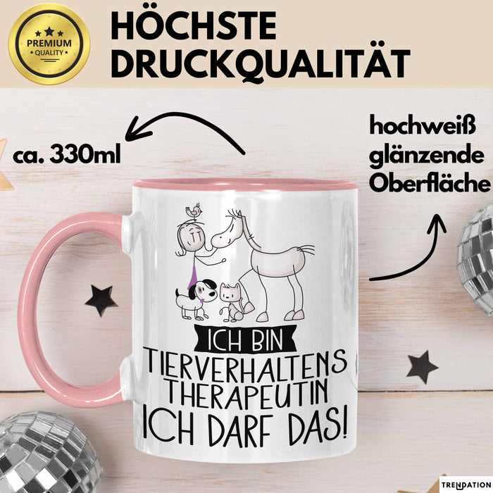Geschenk für Tierverhaltenstherapeutin Tasse Lustige Geschenkidee Geburtstag Ich Bin Tierverhaltenstherapeutin Ich Darf Das Rosa Trendation
