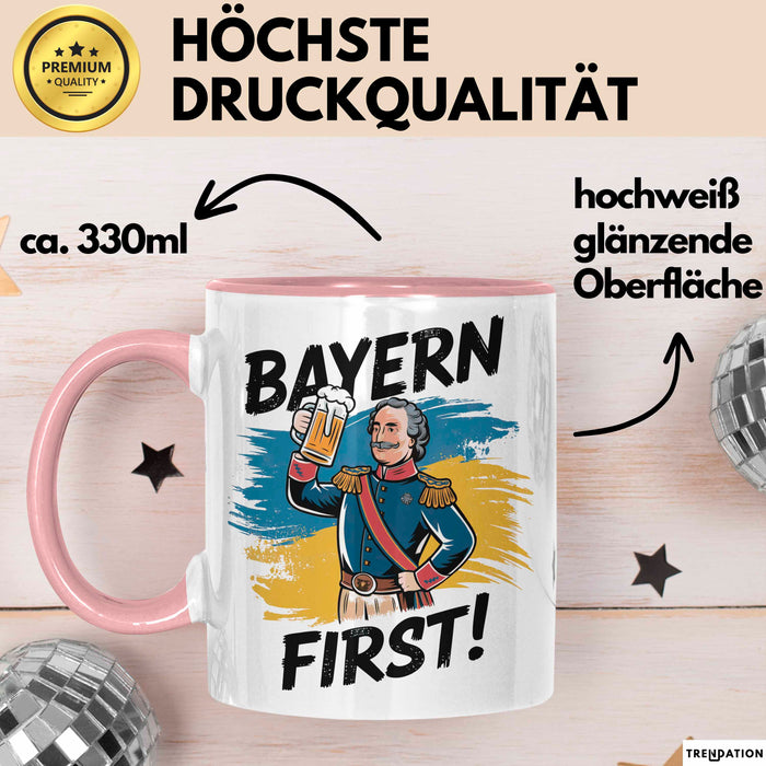 Deutschland München Bayern Bayerisch Tasse Geschenk Lustige Geschenkidee Spruch Bayern Zuerst Rosa Trendation