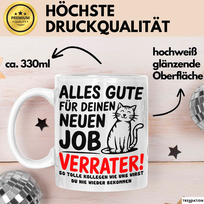 Büro Arbeit Kollege Tasse Becher Geschenk Lustige Geschenkidee Spruch Alles Gute Für Deinen Neuen Job Verräter Weiß Trendation