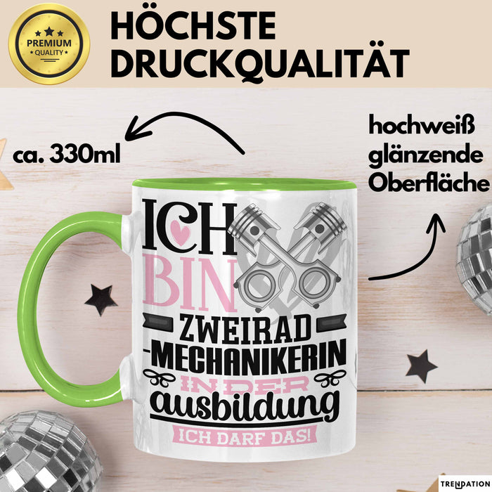 Zweiradmechanikerin Ausbildung Start Geschenk Tasse Ich Bin Zweiradmechanikerin In Der Ausbildung Ich Darf Das Kaffee-Becher Geschenkidee Grün Trendation