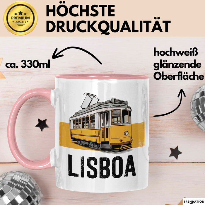 Lissabon Portugal Tasse Geschenk Lustige Geschenkidee Spruch Seilbahn Reise Straßenbahn Rosa Trendation