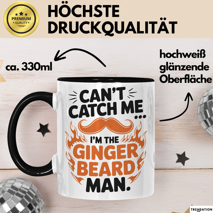 Bart Tasse Geschenk Cant Catch Me Im The Ginger Beard Man Geschenkidee Maenner Schwarz Trendation