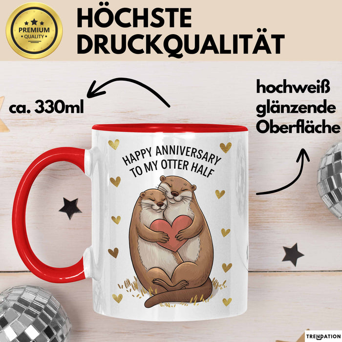 Romantisches Paar Jahrestagsfeier Tasse Geschenk Lustige Geschenkidee Spruch Alles Gute Zum Hochzeitstag Für Meine Otter Hälfte Rot Trendation