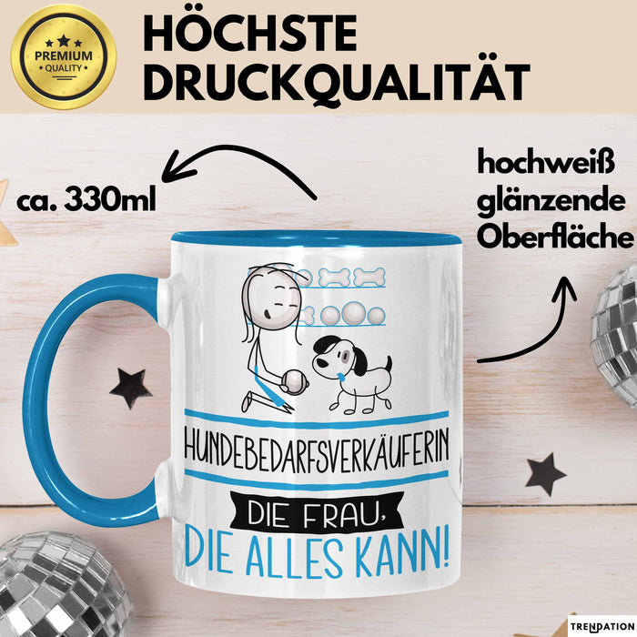Hundebedarfsverkäuferin Geschenk Tasse Becher Die Frau Die Allen Kann Geschenkidee für eine Hundebedarfsverkäuferin Lustig Blau Trendation