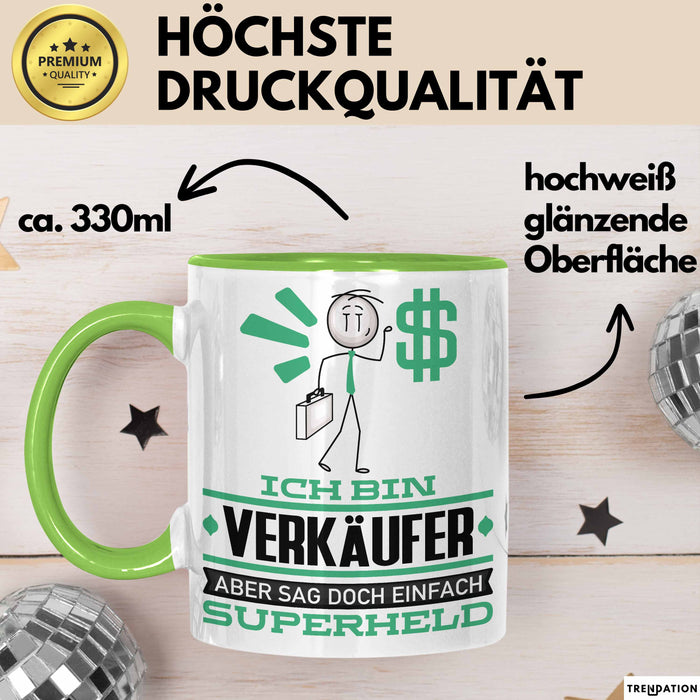 Verkäufer Geschenk Tasse Ich Bin Verkäufer Aber Sag Doch Einfach Superheld Lustige Geschenkdiee für Verkäufer Kaffee-Becher Grün Trendation
