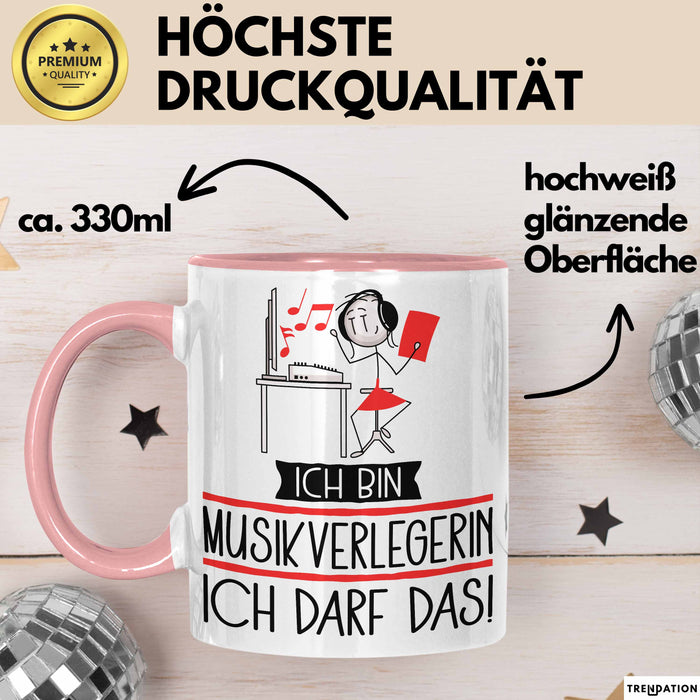Geschenk für Musikverlegerin Tasse Lustige Geschenkidee Geburtstag Ich Bin Musikverlegerin Ich Darf Das Rosa Trendation