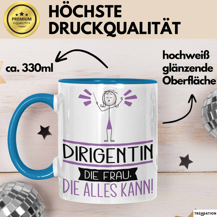Dirigentin Geschenk Tasse Becher Die Frau Die Allen Kann Geschenkidee für eine Dirigentin Lustig Blau Trendation