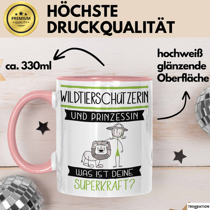 Wildtierschützerin Und Prinzessin Tasse Geschenk Für Eine Wildtierschützerin Geburtstag Was Ist Deine Superkraft Rosa Trendation