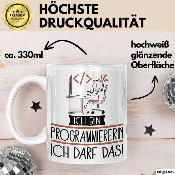 Geschenk für Programmiererin Tasse Lustige Geschenkidee Geburtstag Ich Bin Programmiererin Ich Darf Das Weiß Trendation