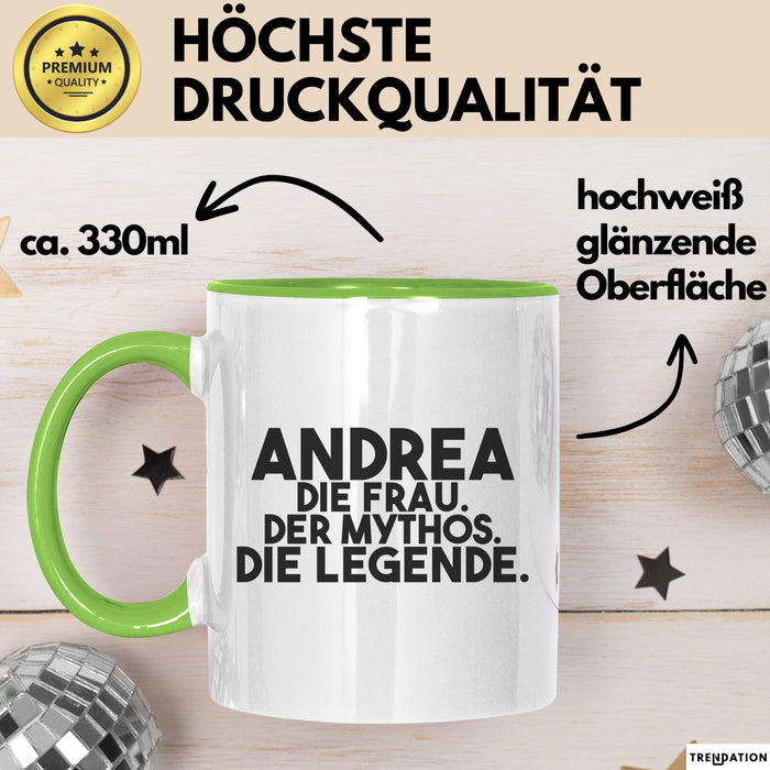 Andrea Tasse Andrea – Die Frau. Der Mythos. Die Legende. Geschenk Grün Trendation