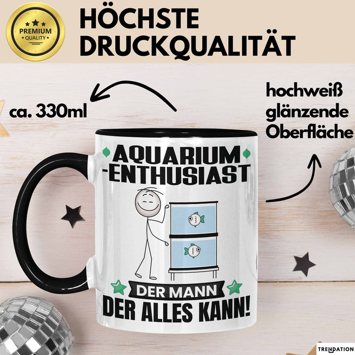 Aquarium-Enthusiast Tasse Geschenk für Aquarium-Enthusiast Der Mann Der Alles Kann Geschenkidee zum Geburtstag Schwarz Trendation