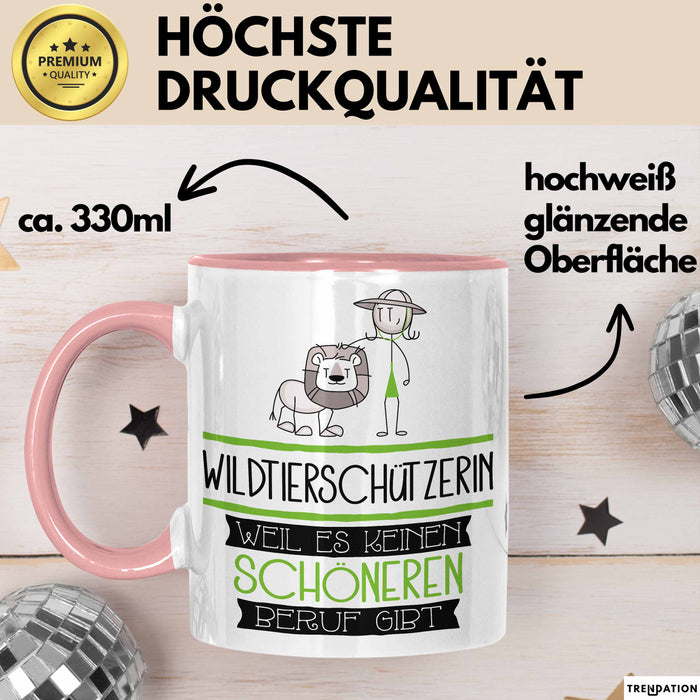 Wildtierschützerin Weil Es Keinen Schöneren Beruf Gibt Tasse Geschenk für Eine Wildtierschützerin Lustig Rosa Trendation