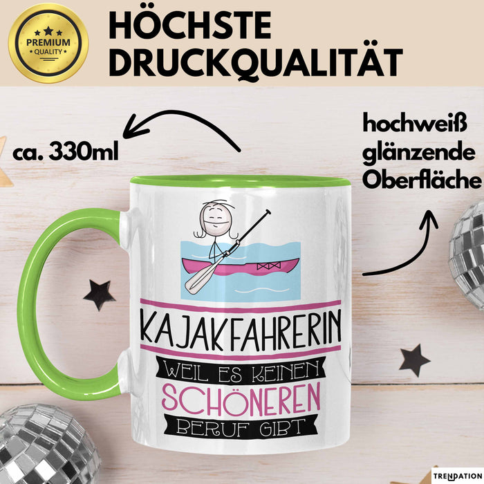 Kajakfahrerin Weil Es Keinen Schöneren Beruf Gibt Tasse Geschenk für Eine Kajakfahrerin Lustig Grün Trendation