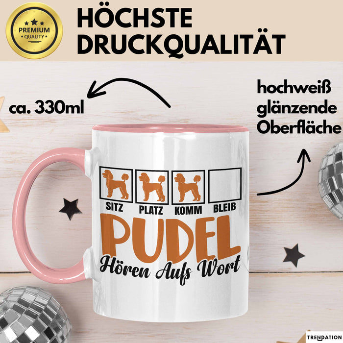 Pudel Hören Aufs Wort Tasse Geschenk Pudel Besitzer Mama Becher Rosa Trendation