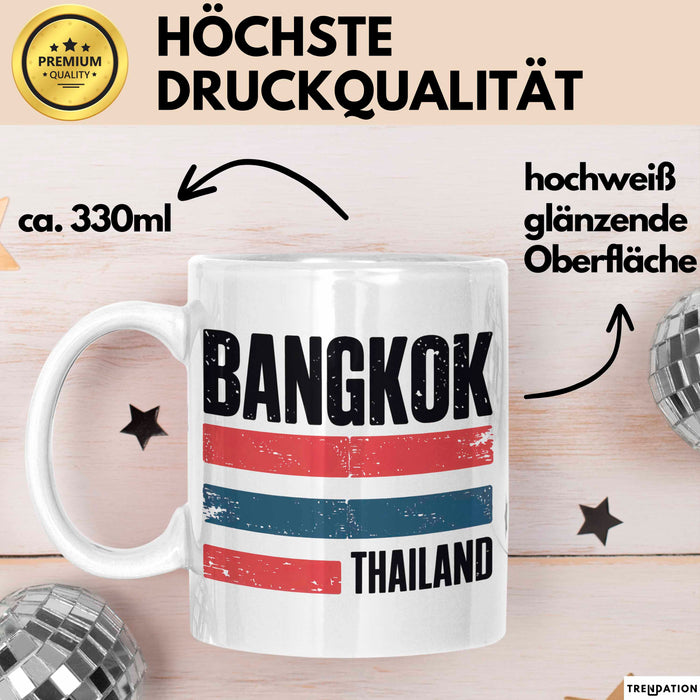 Bangkok Thailand Tasse Geschenk Lustige Geschenkidee Spruch Weiß Trendation