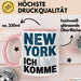 New York City USA Tasse Geschenk Lustige Geschenkidee Spruch New York Ich Komme Rosa Trendation