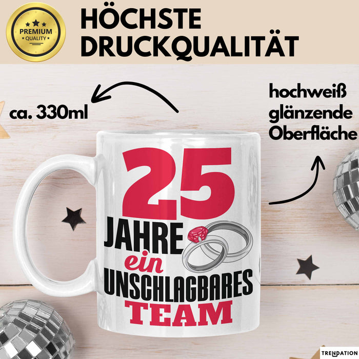 25 Jahre Tasse Geschenk Hochzeitstag Unschlagbares Team Spruch Weiß Trendation