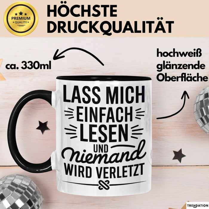 Buchleser Bücher Lesen Tasse Geschenk Lustige Geschenkidee Spruch Lass Mich Einfach Lesen Schwarz Trendation