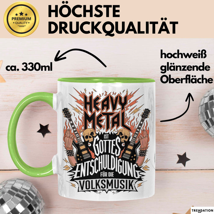 Heavy Metal Tasse Geschenkidee Gottes Entschuldigung Grün Trendation