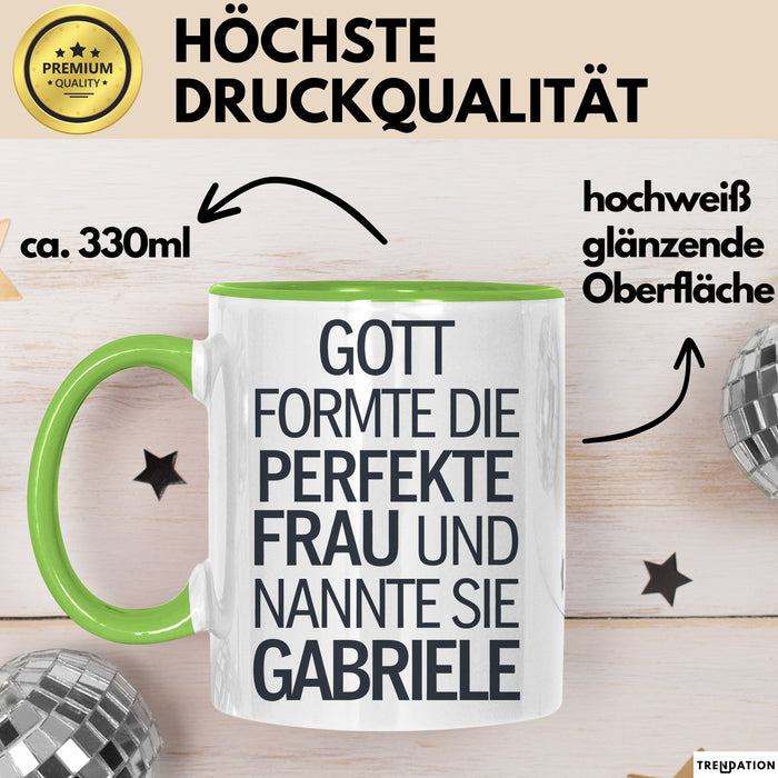 Gabriele Tasse Geschenk Gott Formte Die Perfekte Frau Gabriele Geschenkidee Grün Trendation
