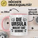 Ursula Tasse Geschenk Die Ursula Macht Dat Schon Geschenkidee Becher mit Name Rosa Trendation