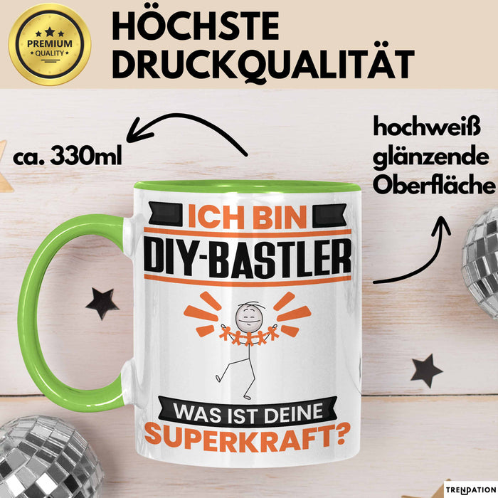DIY-Bastler Tasse Geschenk für DIY-Bastler Geburtstag Lustiger Spruch Kaffee-Becher Was Ist Deine Superkraft Grün Trendation