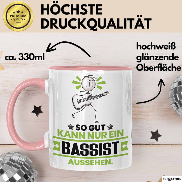 Bassist Geschenk Tasse So Gut Kann Nur Ein Bassist Aussehen Geschenkidee Kaffee-Becher Rosa Trendation