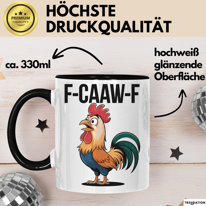 Hahn Tasse Geschenk F-Caaw-F Lustige Geschenkidee Vogel Bauernhof Schwarz Trendation