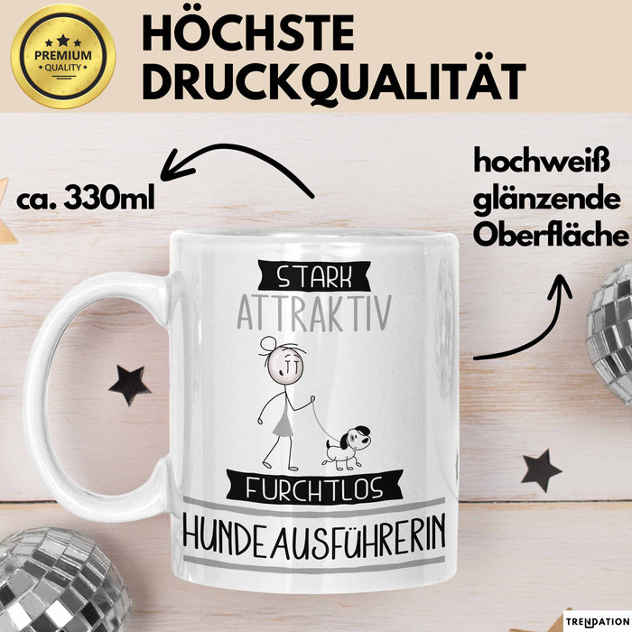 Hundeausführerin Tasse Geschenk Becher Stark Attraktiv Furchtlos Hundeausführerin Lustige Geschenkidee Weiß Trendation
