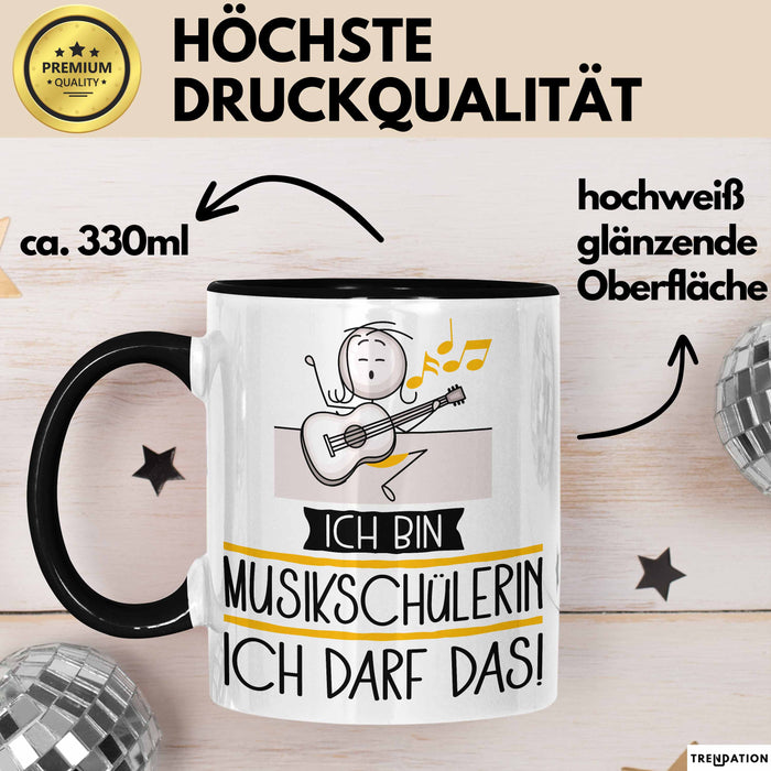 Geschenk für Musikschülerin Tasse Lustige Geschenkidee Geburtstag Ich Bin Musikschülerin Ich Darf Das Trendation