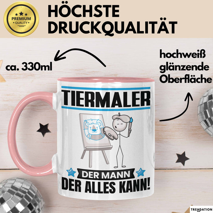 Tiermaler Tasse Geschenk für Tiermaler Der Mann Der Alles Kann Geschenkidee zum Geburtstag Rosa Trendation