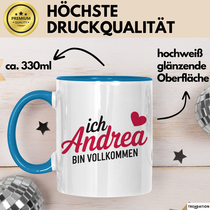 Andrea Tasse Geschenk Ich Bin Vollkommen Andrea Geschenkidee Geburtstag Blau Trendation
