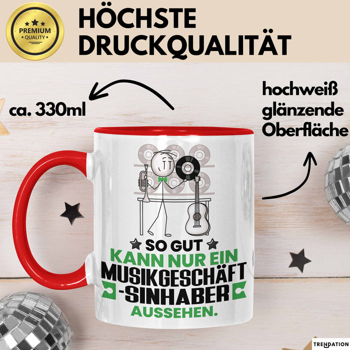 Musikgeschäftsinhaber Geschenk Tasse So Gut Kann Nur Ein Musikgeschäftsinhaber Aussehen Geschenkidee Kaffee-Becher Rot Trendation